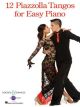 12 Piazzolla Tangos For Easy Piano (Boosey & Hawkes)