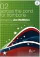 Across The Pond For Trombone 02 Treble Clef Trombone & Piano (Brasswind)