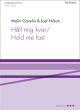 Hall mig kvar/Hold me fast: SAATBB unaccompanied (OUP)