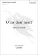 O my dear heart: SATB unaccompanied