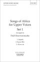 Songs of Africa for Upper Voices Set 1: SA (plus lead voice) & percussion (OUP)