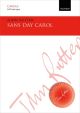 Sans Day Carol: SATB & piano/small orchestra (OUP)