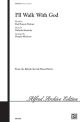 I'll Walk With God Vocal SATB  (By Nicholas Brodszky)