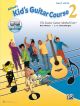 Alfred's  Kids Guitar Course: Book 2: Book & Online Access
