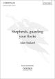 Shepherds, Guarding Your Flocks: Vocal Satb  (OUP)