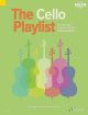 The Cello Playlist 50 Popular Classics In Easy Arrangements: Edition With Online Audio