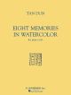 Eight Memories In Water Colour: Piano Solo
