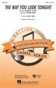 The Way You Look Tonight: Vocal: SATB