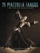 25 Piazzolla Tangos: Cello & Piano (Boosey & Hawkes)