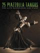 25 Piazzolla Tangos: Alto Saxophone & Piano (Boosey & Hawkes)