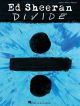 Ed Sheeran: ÷ (Divide) Piano Vocal Guitar