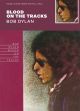 Blood On The Tracks Guitar With Strumming Patterns: Lyrics & Chords