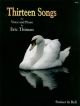 13 Songs Voice & Piano (Stainer & Bell)