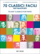 70 Easy Classics For Piano (Ricordi)