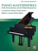 Piano Masterworks For Teaching And Performance, Volume 1