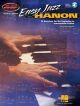Easy Jazz Hanon: 50 Exercises For The Beginning To Intermediate Pianist