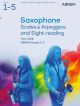 ABRSM Saxophone Scales & Arpeggios And Sight-Reading Grades 1–5 From 2018