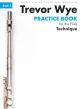 Practice Book For The Flute: Book 2 - Technique Revised Edition (Wye)
