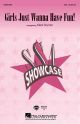 Girls Just Wanna Have Fun (Choral Medley): Vocal SSA & Piano