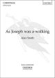 As Joseph Was A-walking Vocal SATB (OUP)