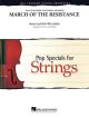 March Of The Resistance: String Orchestra: Pop Specials For Stings Score & Parts