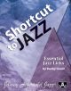 Shortcut To Jazz Essential Jazz Licks Aebersold