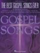 The Best Gospel Songs Ever: Piano Vocal Guitar