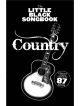 Little Black Songbook: Country: Lyrics & Chords