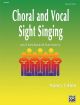 Choral And Vocal Sight Singing And Keyboard Harmony - Pianist Edition
