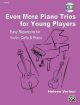 Even More Piano Trios: Easy Reperotire For Violin Cello & Piano: Book & CD