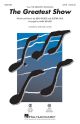 The Greatest Show (From The Greatest Showman): Vocal SATB & Piano