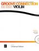 Groove Connection: Practice Like Never Before. Workout! Violin