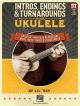 Intros, Endings & Turnarounds For Ukulele