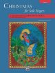 Christmas For Solo Singers: Medium Low For Solo Voice & Piano: Book Only