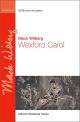 Wexford Carol: Vocal Satb  (OUP)