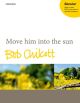 Move Him Into The Sun: Vocal SATB (OUP)