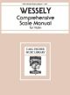 Wessely Comprehensive Scale Manual: Violin: Scales (Carl Fischer)