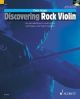 Discovering Rock Violin: An Introduction To Rock Style, Techniques And Improvisation