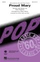 Proud Mary Vocal SATB   (Tina Tuner Arr Shaw)