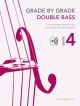 Grade By Grade Double Bass: Grade 4: Book & Audio