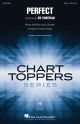Perfect: Ed Sheeran SATB: Pop Choral Series  (arr Audrey Snyder)
