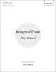 Images of Peace: Vocal SATB And Piano (OUP)