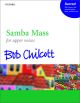 Samba Mass: SSA, piano, & opt. guitar, bass, & drum kit (OUP)