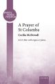 A Prayer of St Columba: SA & Men & organ/piano (OUP)