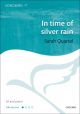 In time of silver rain: SA & piano (OUP)
