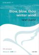Blow, blow, thou winter wind: Vocal SSA and piano (OUP)