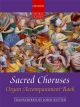 Sacred Choruses: Mixed voices and piano/organ (OUP)