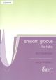Smooth Groove: Tuba Bass Clef: Book & CD (Blakeson)