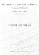 Hosanna To The Son Of David (Tudor Anthems): SATB