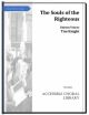 The Souls Of The Righteous Vocal: Unison Choir (Tim Knight)